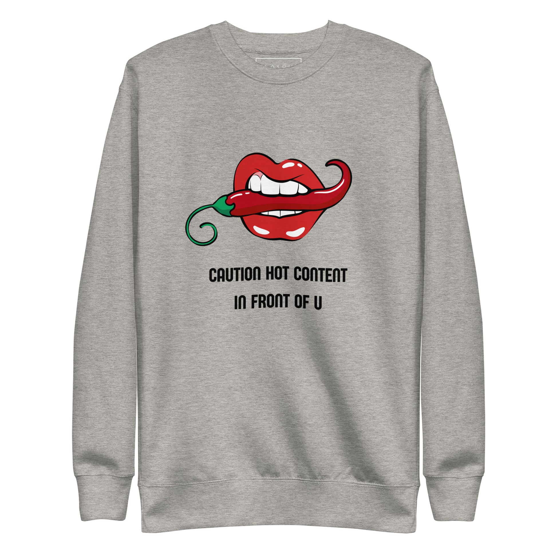 Caution Hot Content In Front Of You Women's Fleece Sweatshirt - FLAKOUT